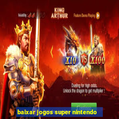 baixar jogos super nintendo